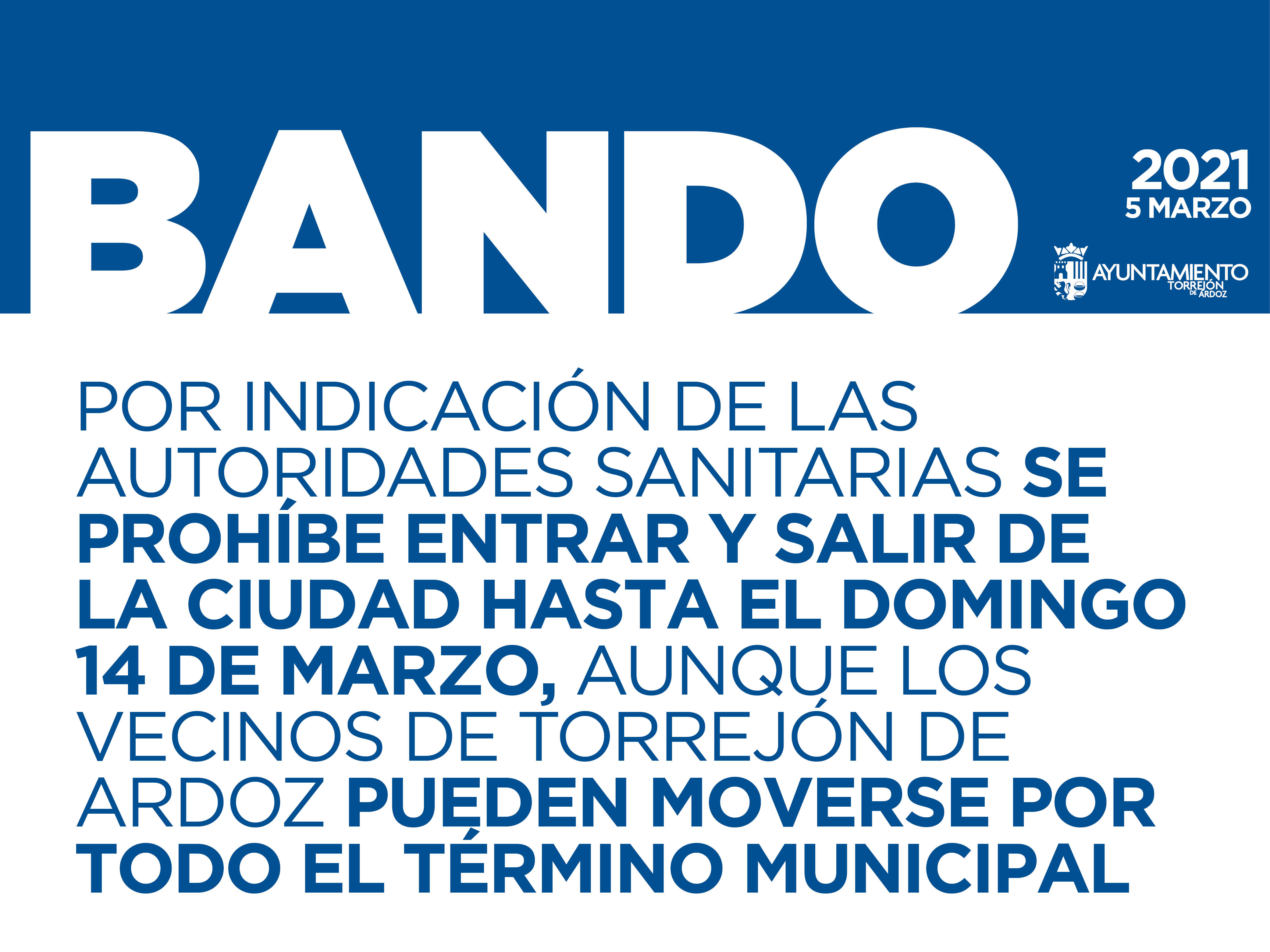 AVISO IMPORTANTE: Torrejón de Ardoz estará cerrado en todo su perímetro hasta el domingo 14 de marzo por indicación de las autoridades sanitarias